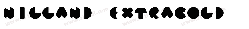 Nilland ExtraBold字体转换